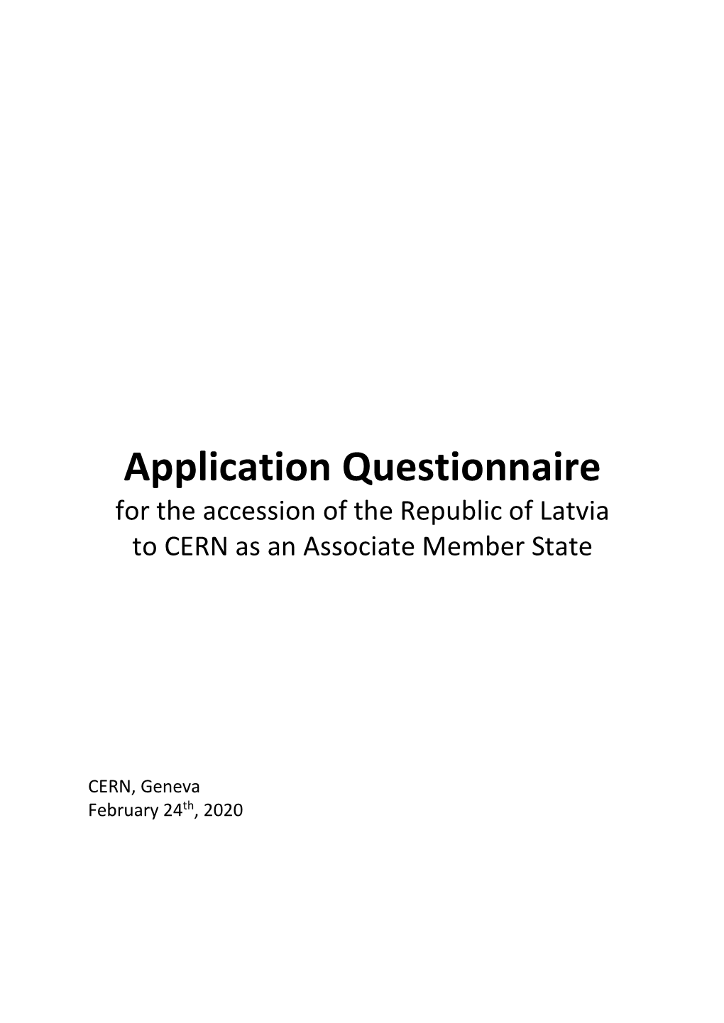 Latvia's Application Questionnaire