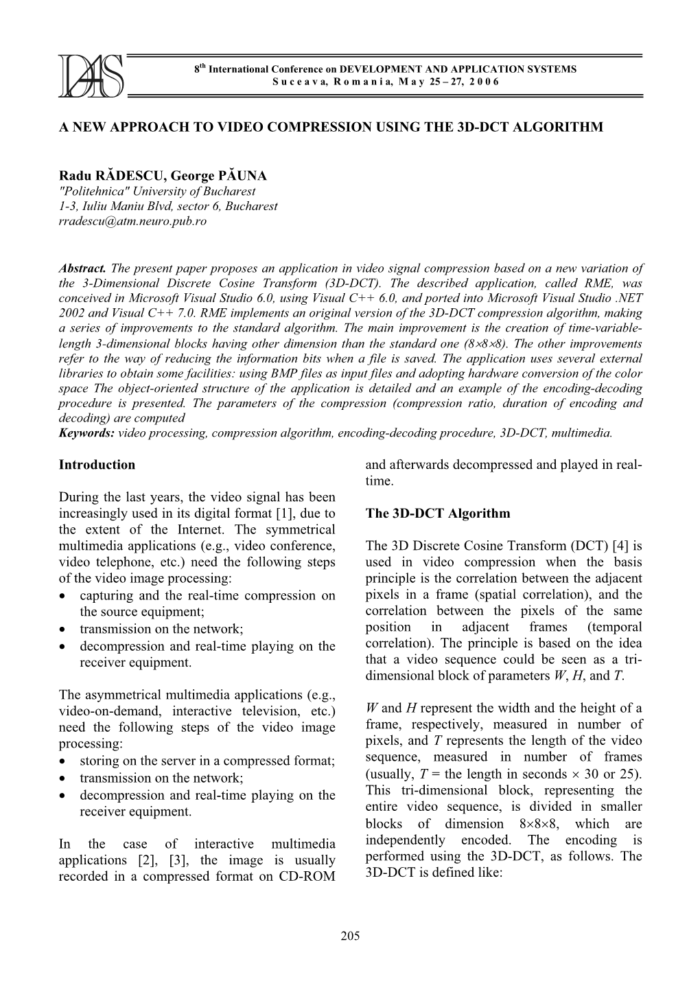 A New Approach to Video Compression Using the 3D-Dct Algorithm