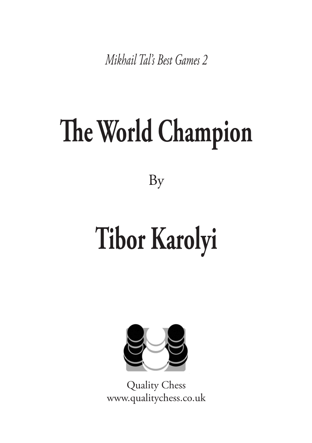 Mikhail Tal's Best Games 2