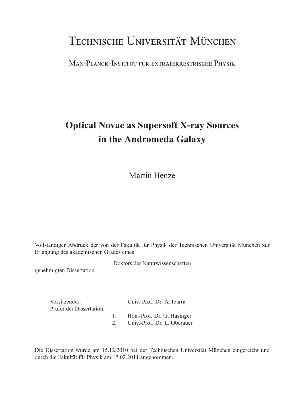 Optical Novae As Supersoft X-Ray Sources in the Andromeda Galaxy