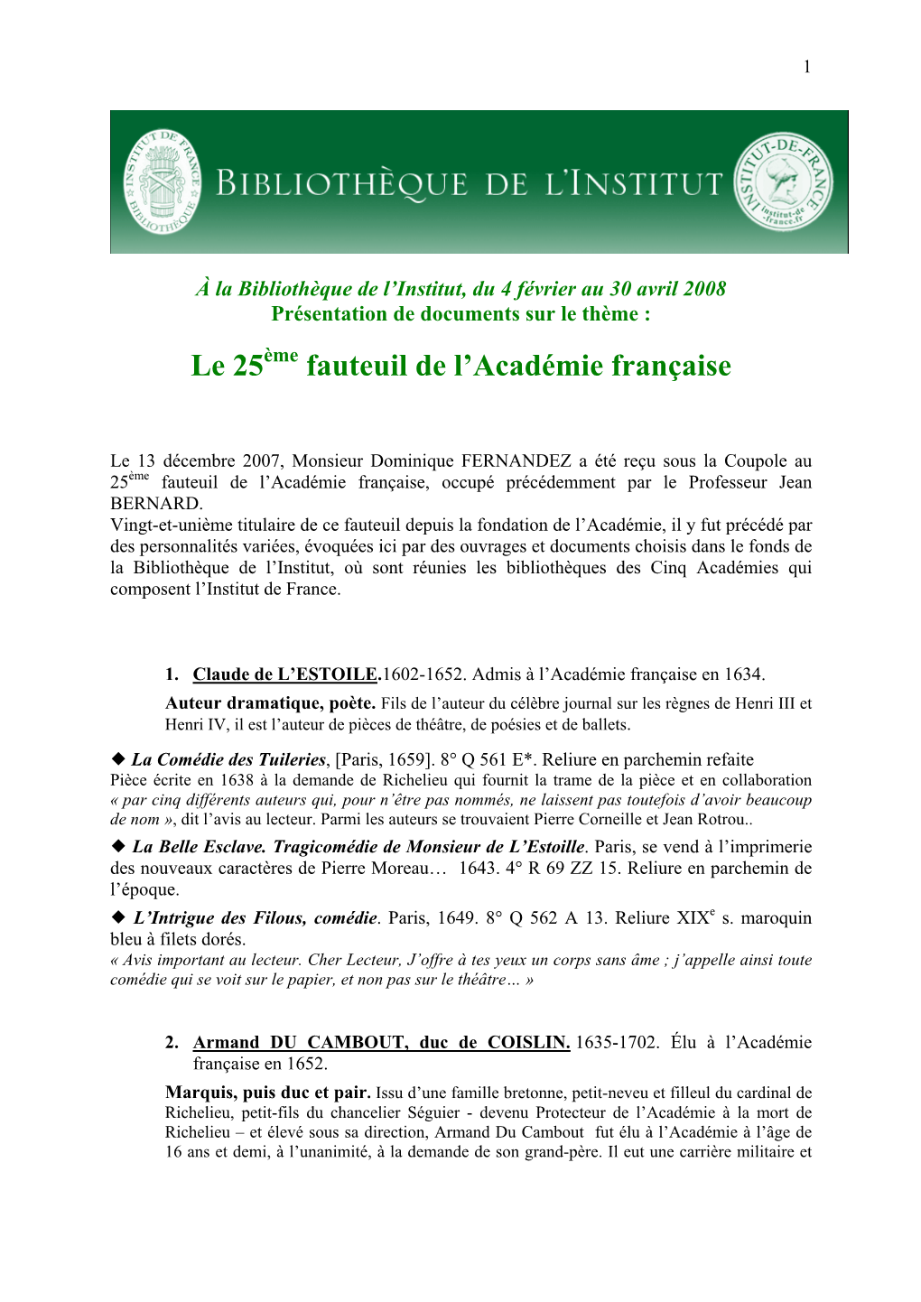 Le 25 Fauteuil De L'académie Française