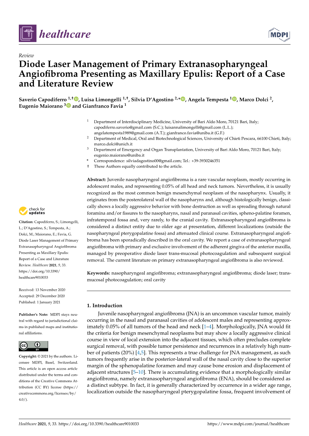 Diode Laser Management of Primary Extranasopharyngeal Angioﬁbroma Presenting As Maxillary Epulis: Report of a Case and Literature Review