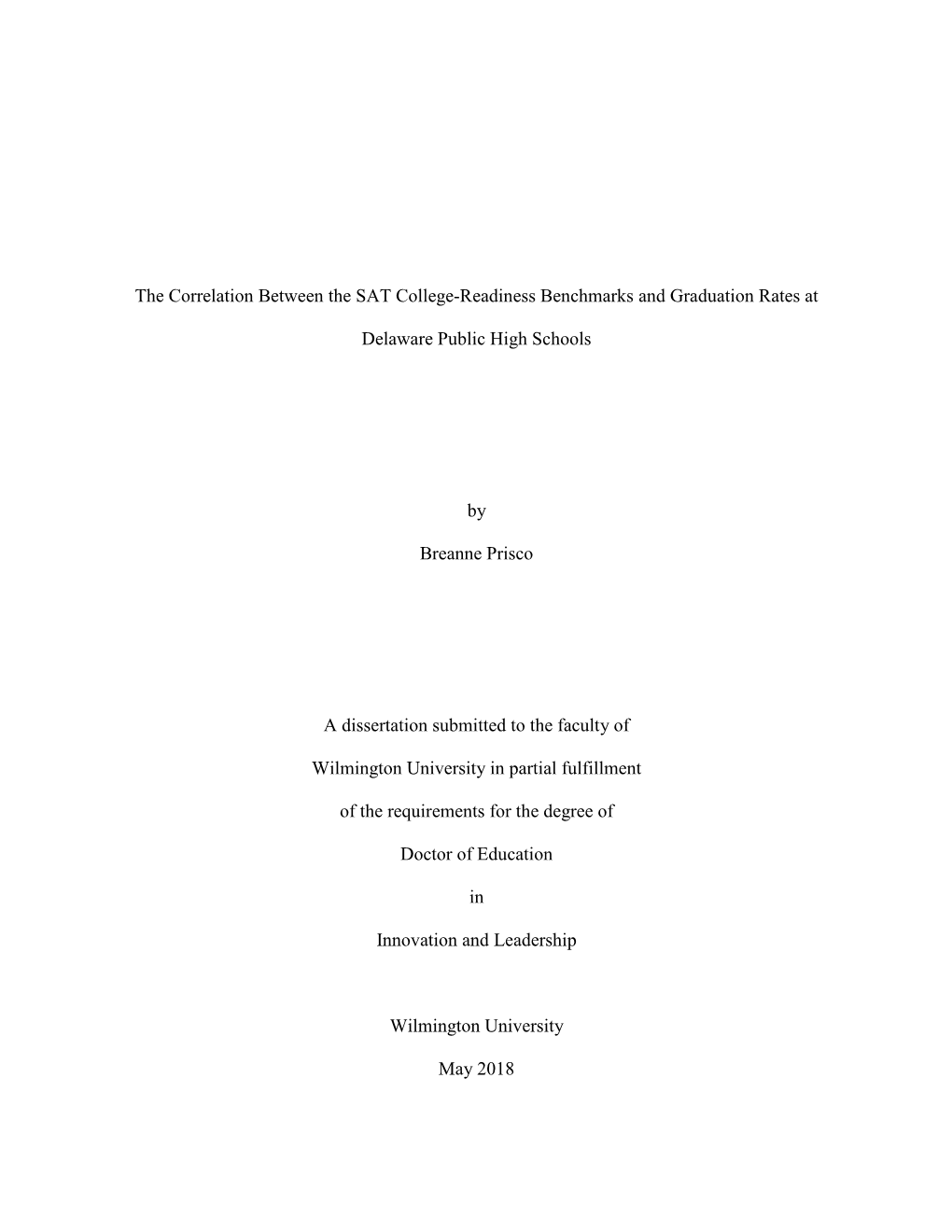 The Correlation Between the SAT College-Readiness Benchmarks and Graduation Rates At