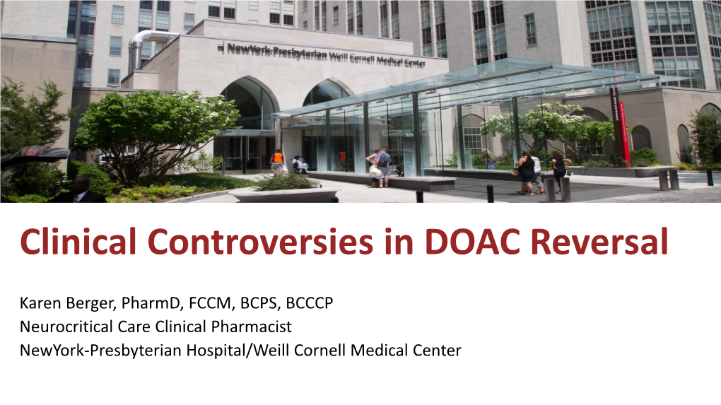 Clinical Controversies in DOAC Reversal