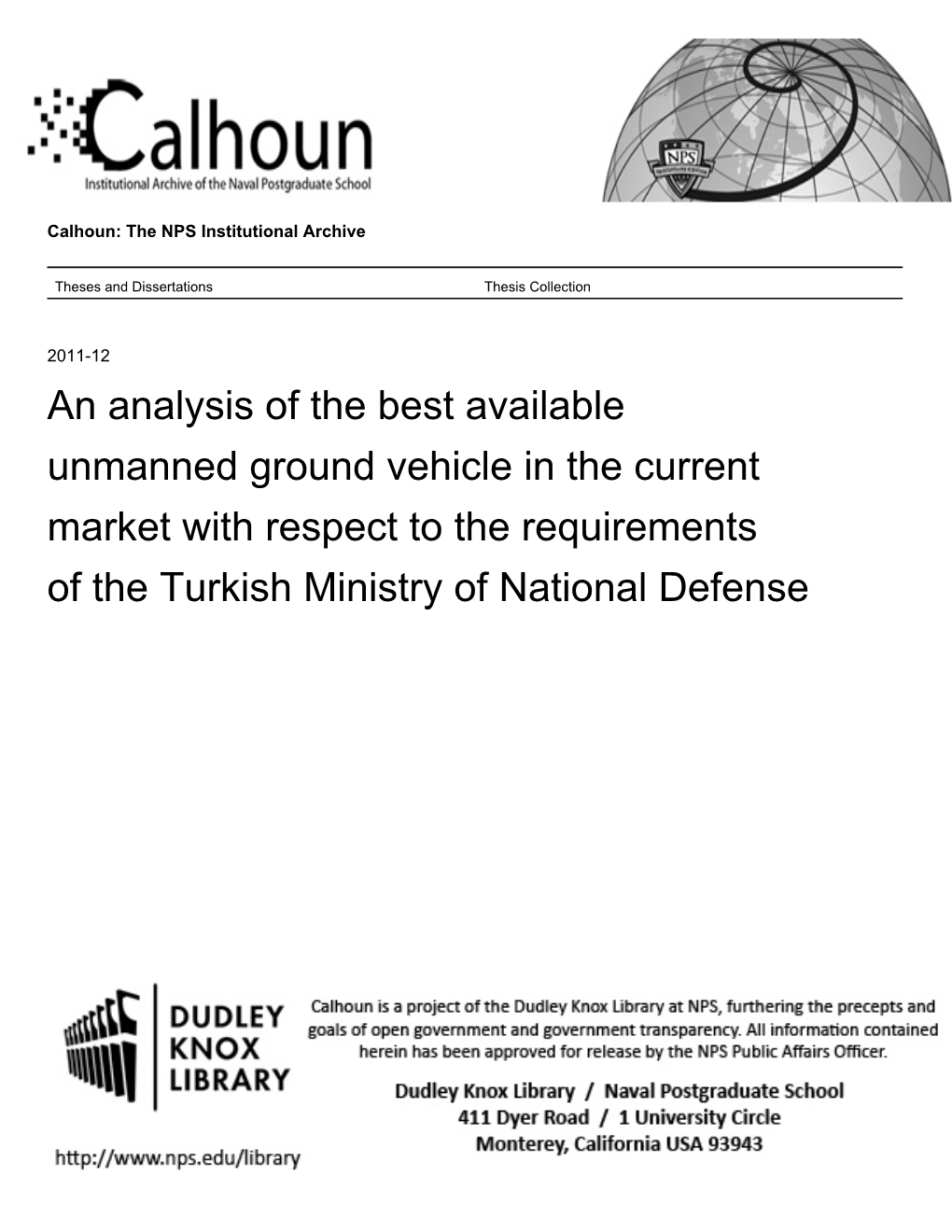 An Analysis of the Best Available Unmanned Ground Vehicle in the Current Market with Respect to the Requirements of the Turkish Ministry of National Defense