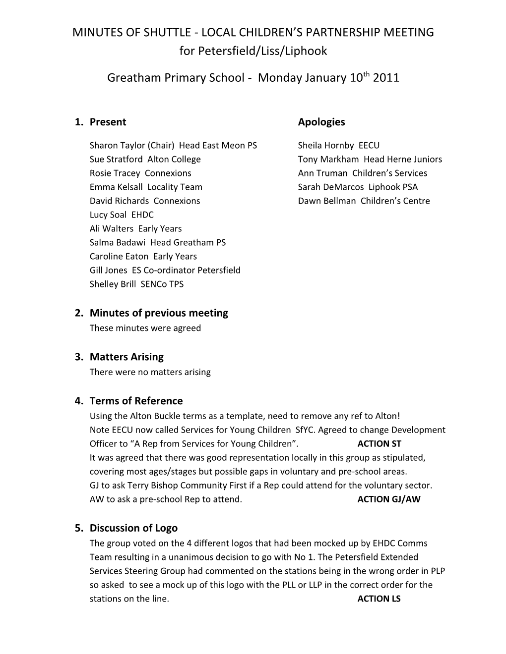 MINUTES of SHUTTLE - LOCAL CHILDREN S PARTNERSHIP MEETING for Petersfield/Liss/Liphook