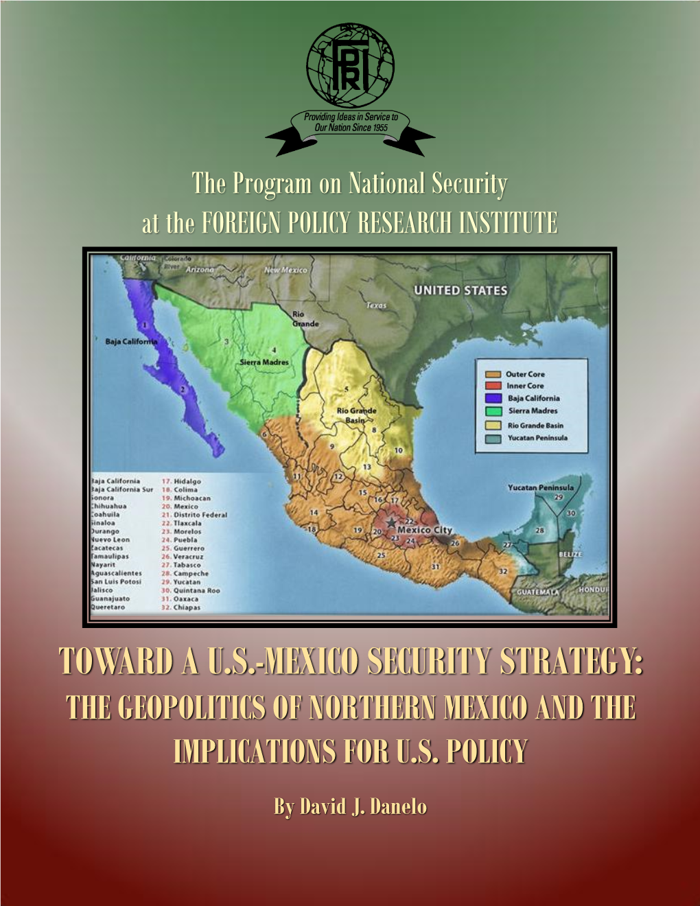 The Geopolitics of Northern Mexico and the Implications for U.S