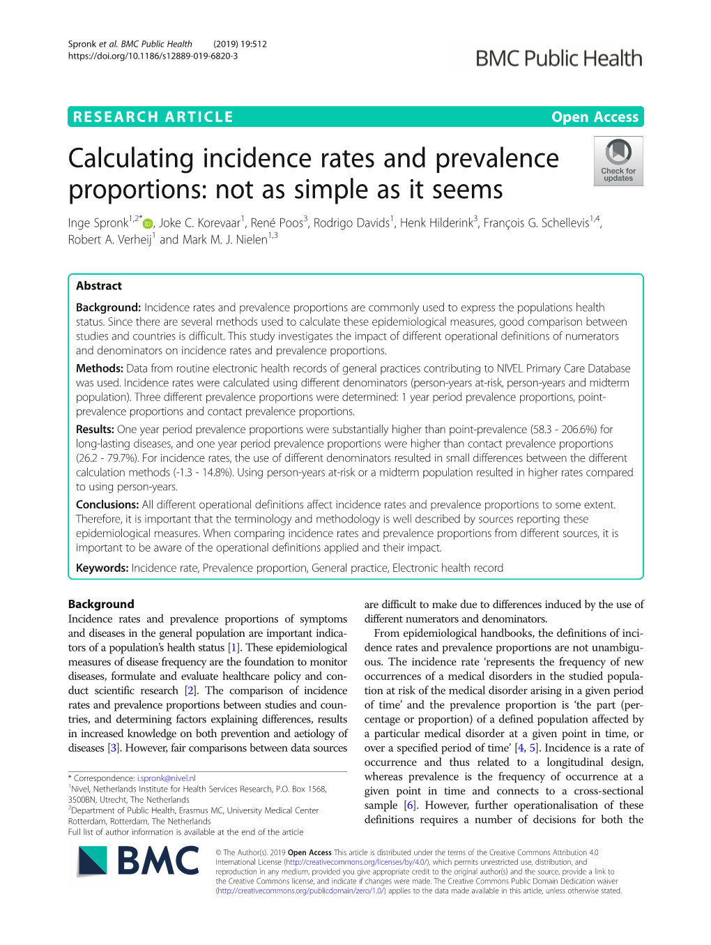 Calculating Incidence Rates and Prevalence Proportions: Not As Simple As It Seems Inge Spronk1,2* , Joke C