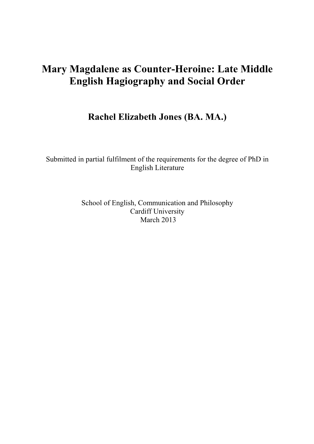 Mary Magdalene As Counter-Heroine: Late Middle English Hagiography and Social Order