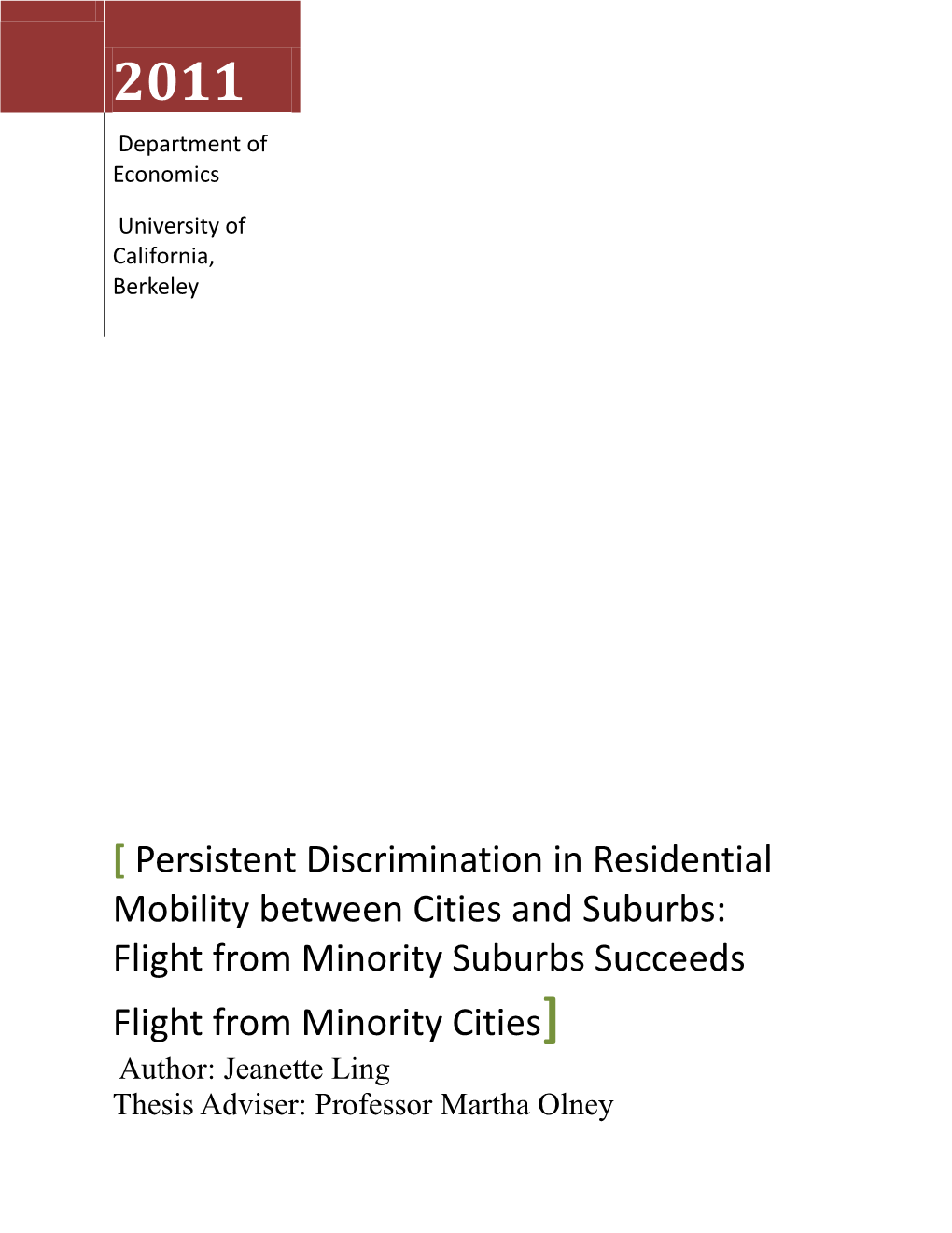 Persistent Discrimination in Residential Mobility Between Cities