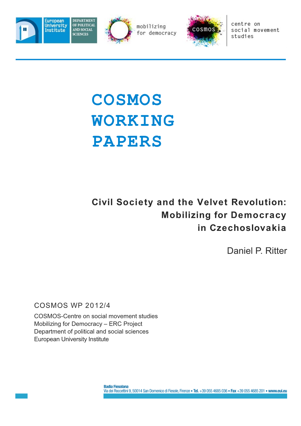 Civil Society and the Velvet Revolution: Mobilizing for Democracy in Czechoslovakia