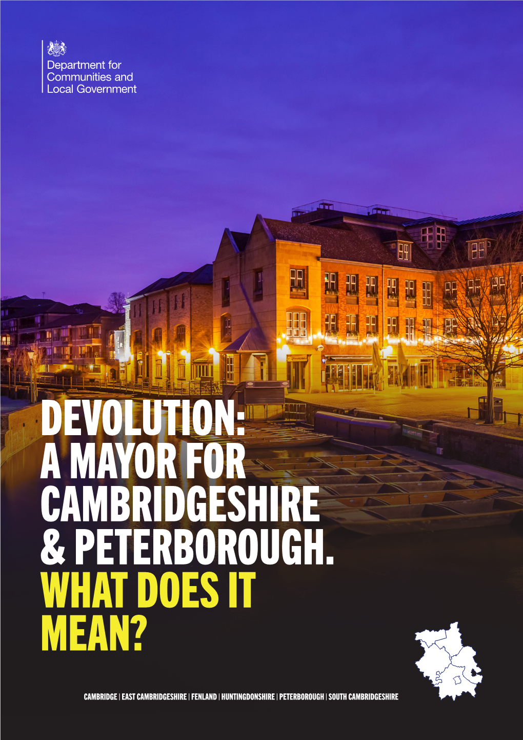 A Mayor for Cambridgeshire and Peterborough. What Does It Mean?