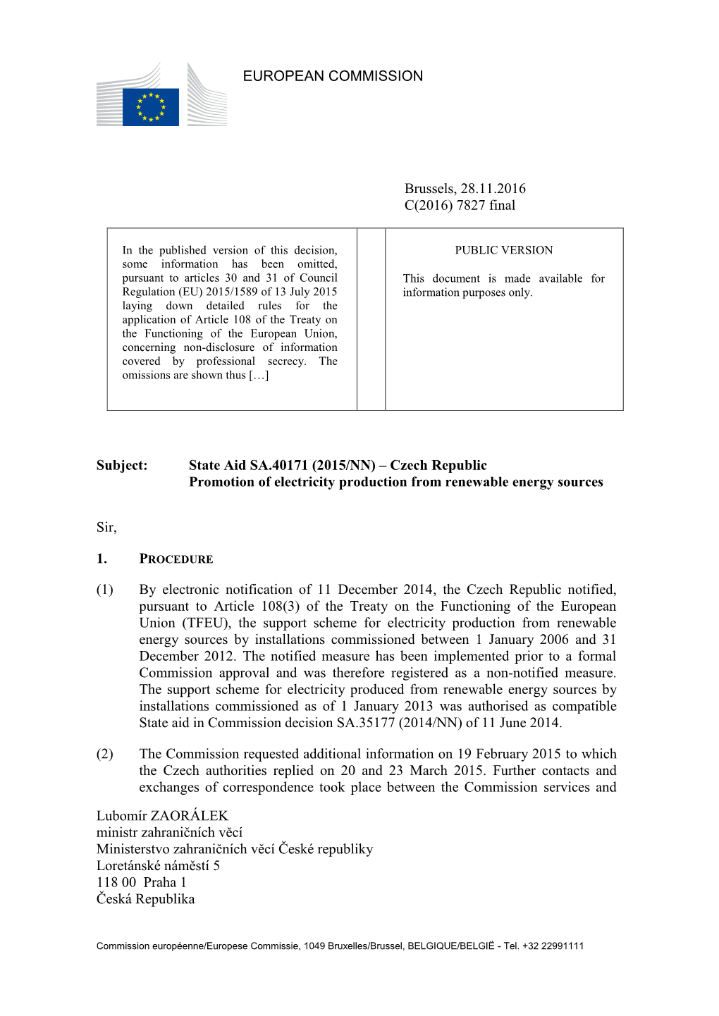 SA.40171 (2015/NN) – Czech Republic Promotion of Electricity Production from Renewable Energy Sources