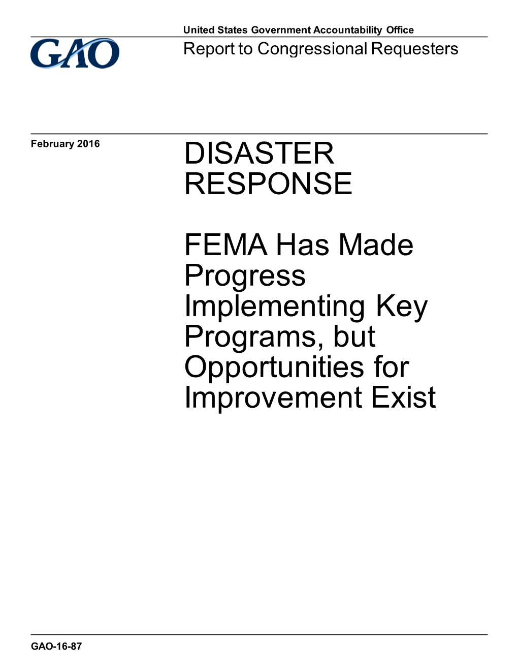 GAO-16-87, DISASTER RESPONSE: FEMA Has Made Progress