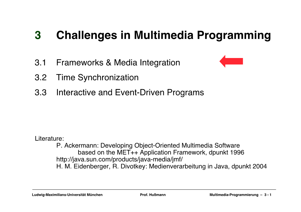 3 Challenges in Multimedia Programming