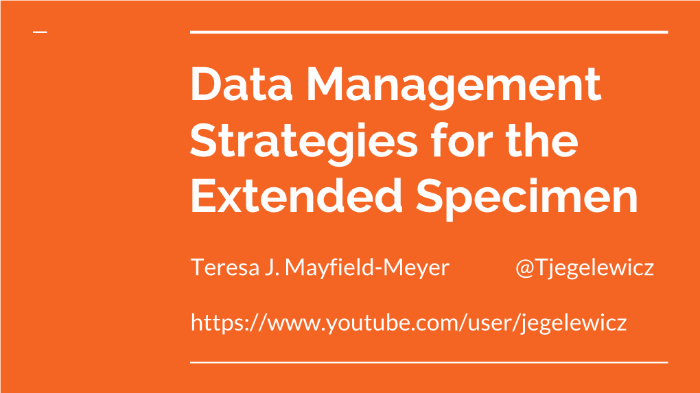 Data Management Strategies for the Extended Specimen