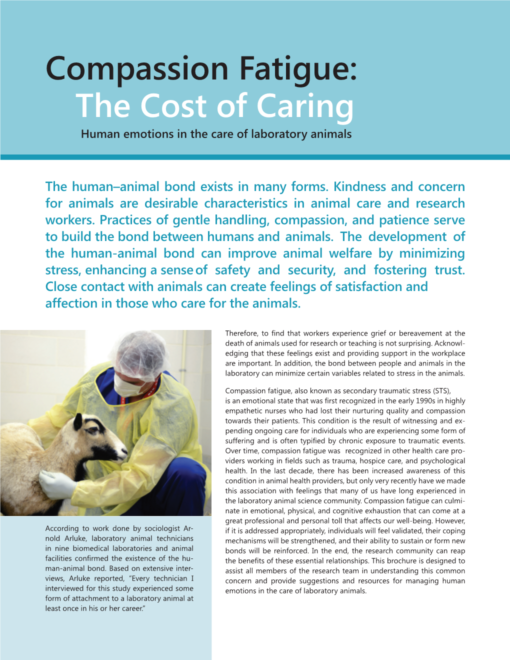 Compassion Fatigue: the Cost of Caring Human Emotions in the Care of Laboratory Animals