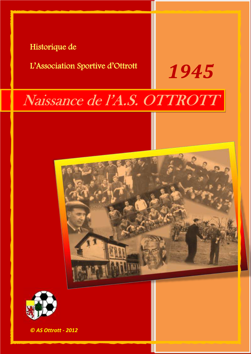 Naissance De L'a.S. OTTROTT