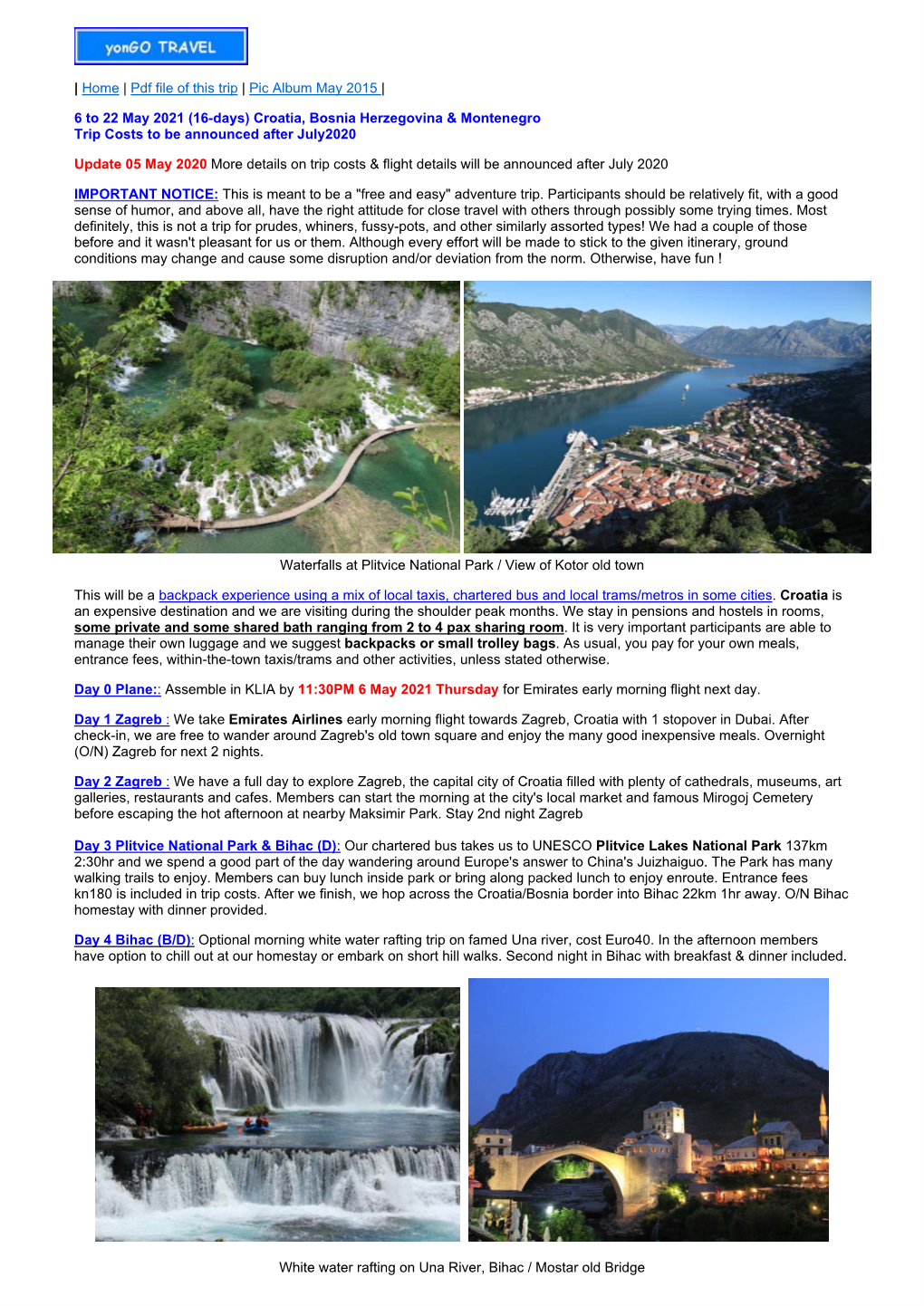 Pdf File of This Trip | Pic Album May 2015 |