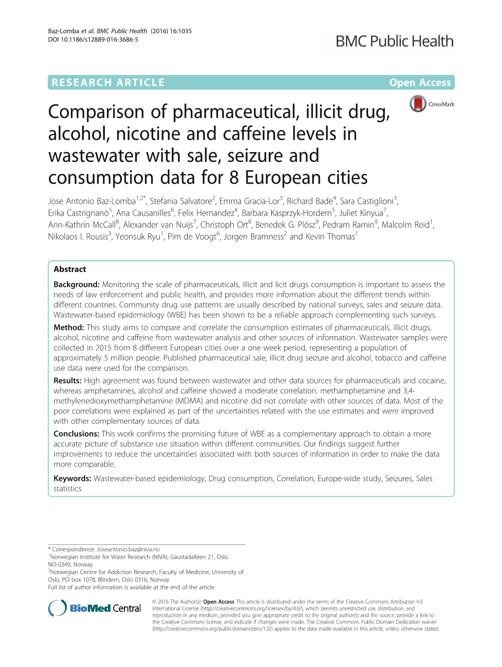 Comparison of Pharmaceutical, Illicit Drug, Alcohol, Nicotine and Caffeine