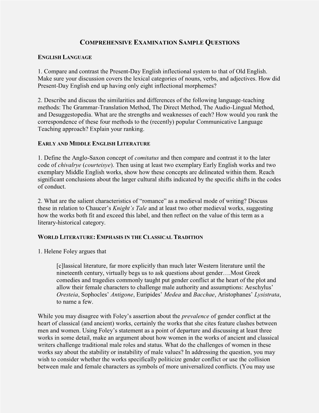 1. Compare and Contrast the Present-Day English Inflectional System to That of Old English. Make Sure Your Discussion Covers