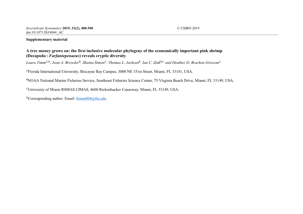 The First Inclusive Molecular Phylogeny of the Economically Important Pink Shrimp (Decapoda : Farfantepenaeus) Reveals Cryptic Diversity Laura Timma,D, Joan A