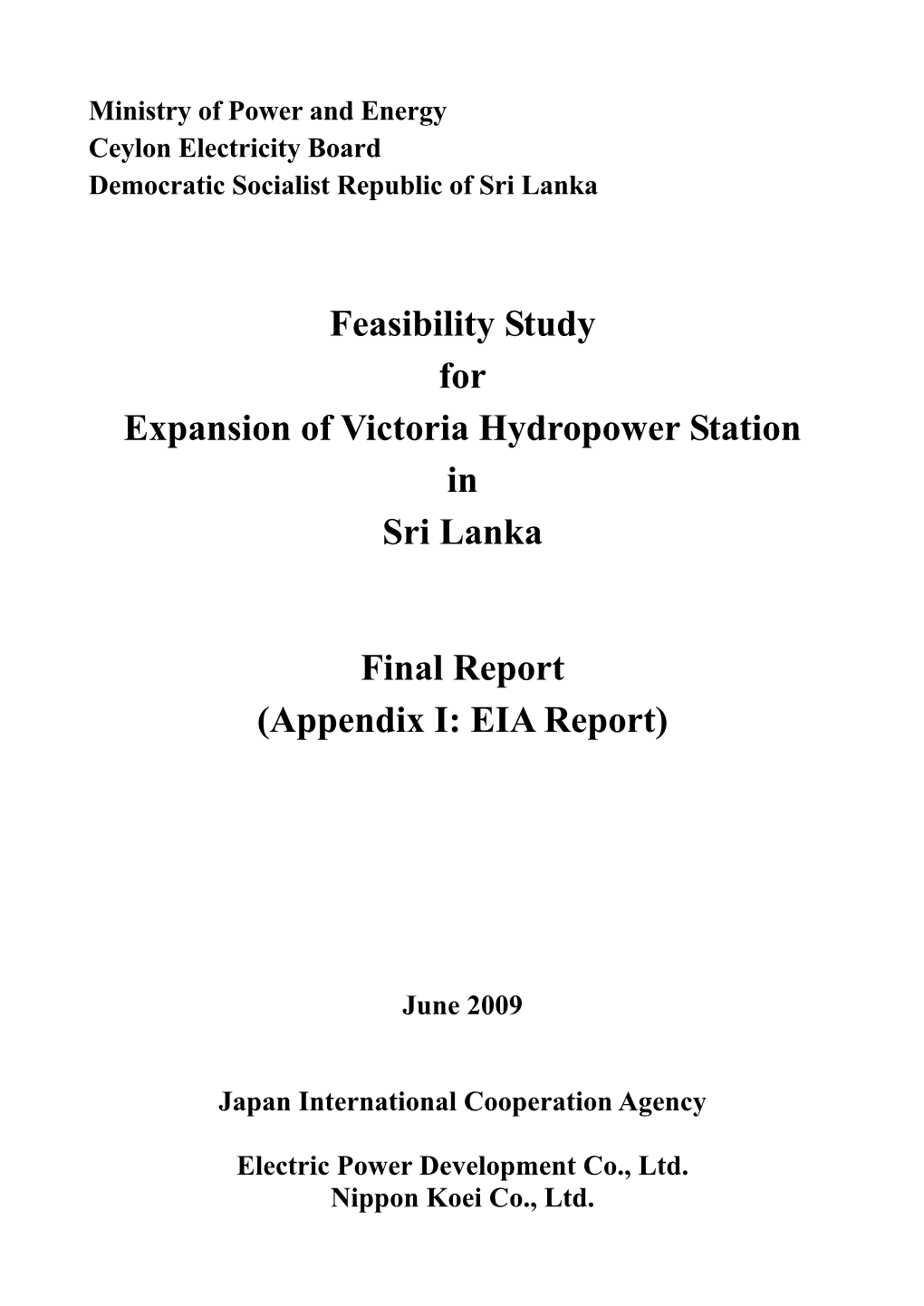 Feasibility Study for Expansion of Victoria Hydropower Station in Sri Lanka Final Report (Appendix I: EIA Report)