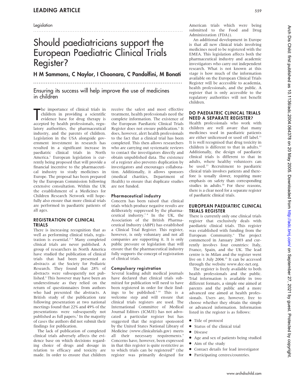 Should Paediatricians Support the European Paediatric Clinical Trials