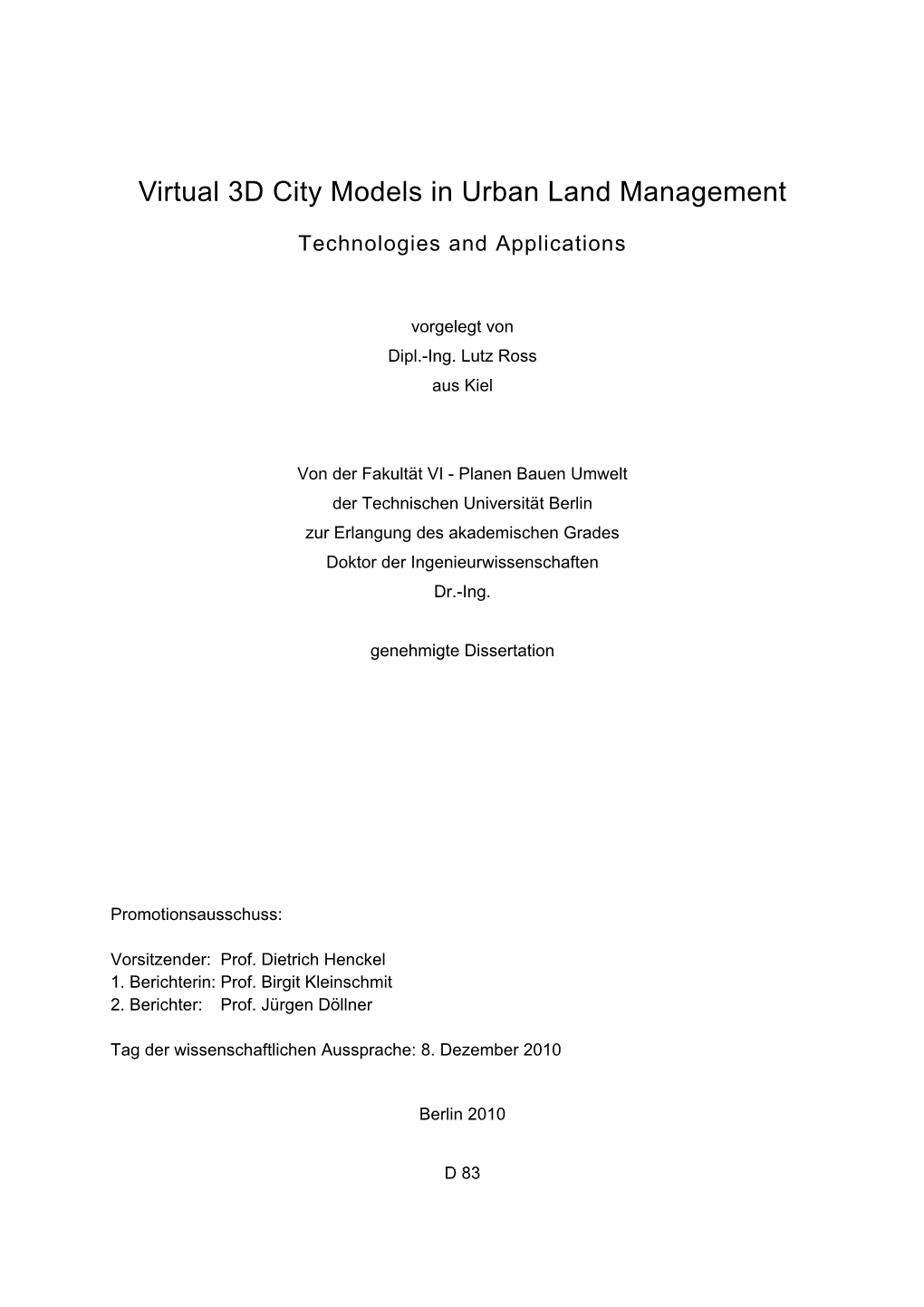 Virtual 3D City Models in Urban Land Management