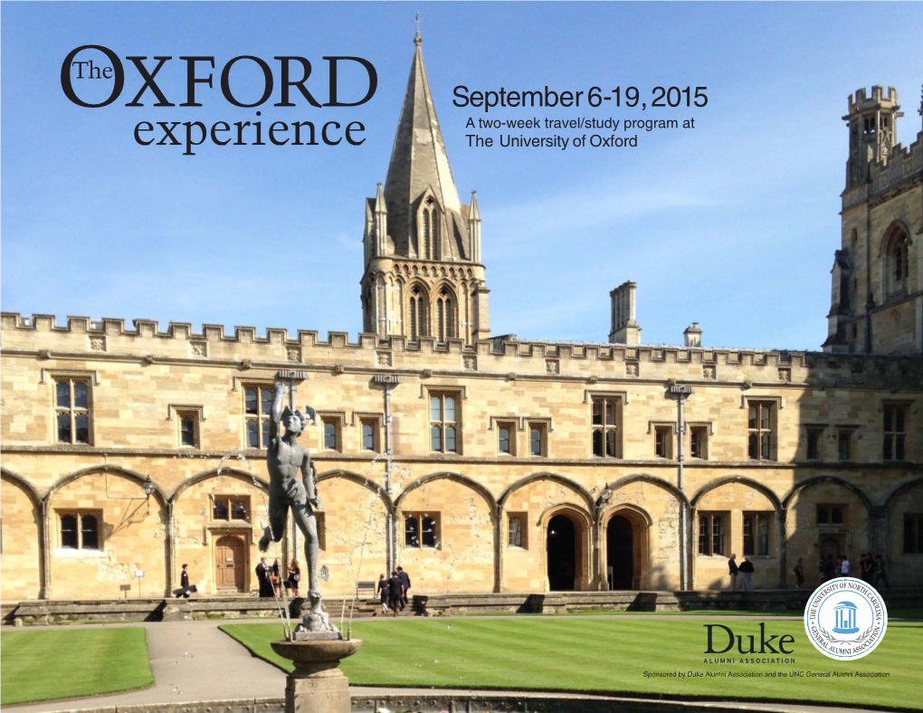 OXFORD September 6-19, 2015 a Two-Week Travel/Study Program at Experience the University of Oxford