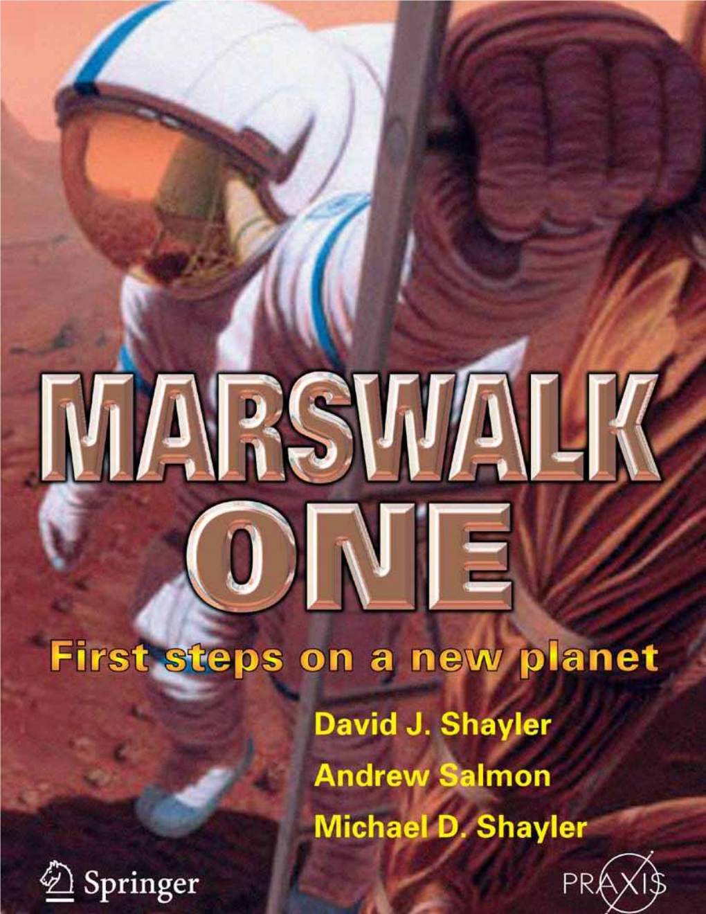 Andrew-Shayler-Salmon-Marswalk-One-First-Steps-On-A-New-Planet.Pdf