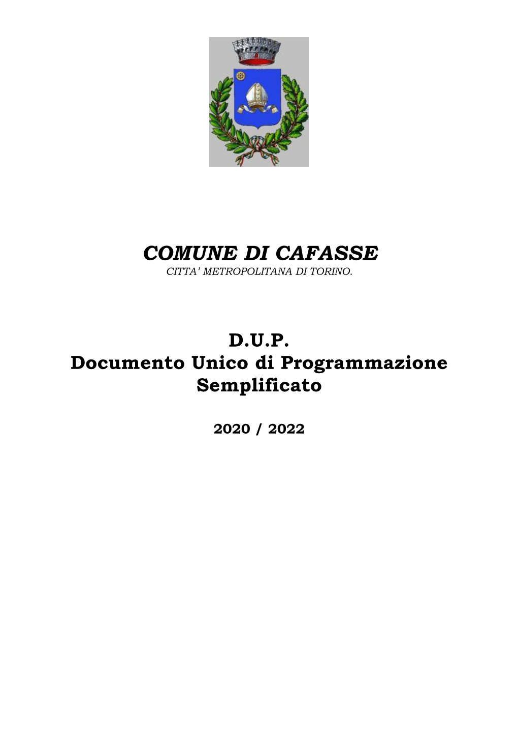 DUP È La Principale Innovazione Introdotta Nel Sistema Di Programmazione Degli Enti Locali