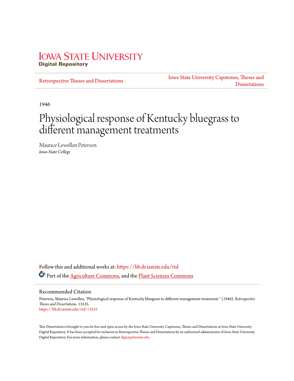 Physiological Response of Kentucky Bluegrass to Different Management Treatments Maurice Lewellen Peterson Iowa State College