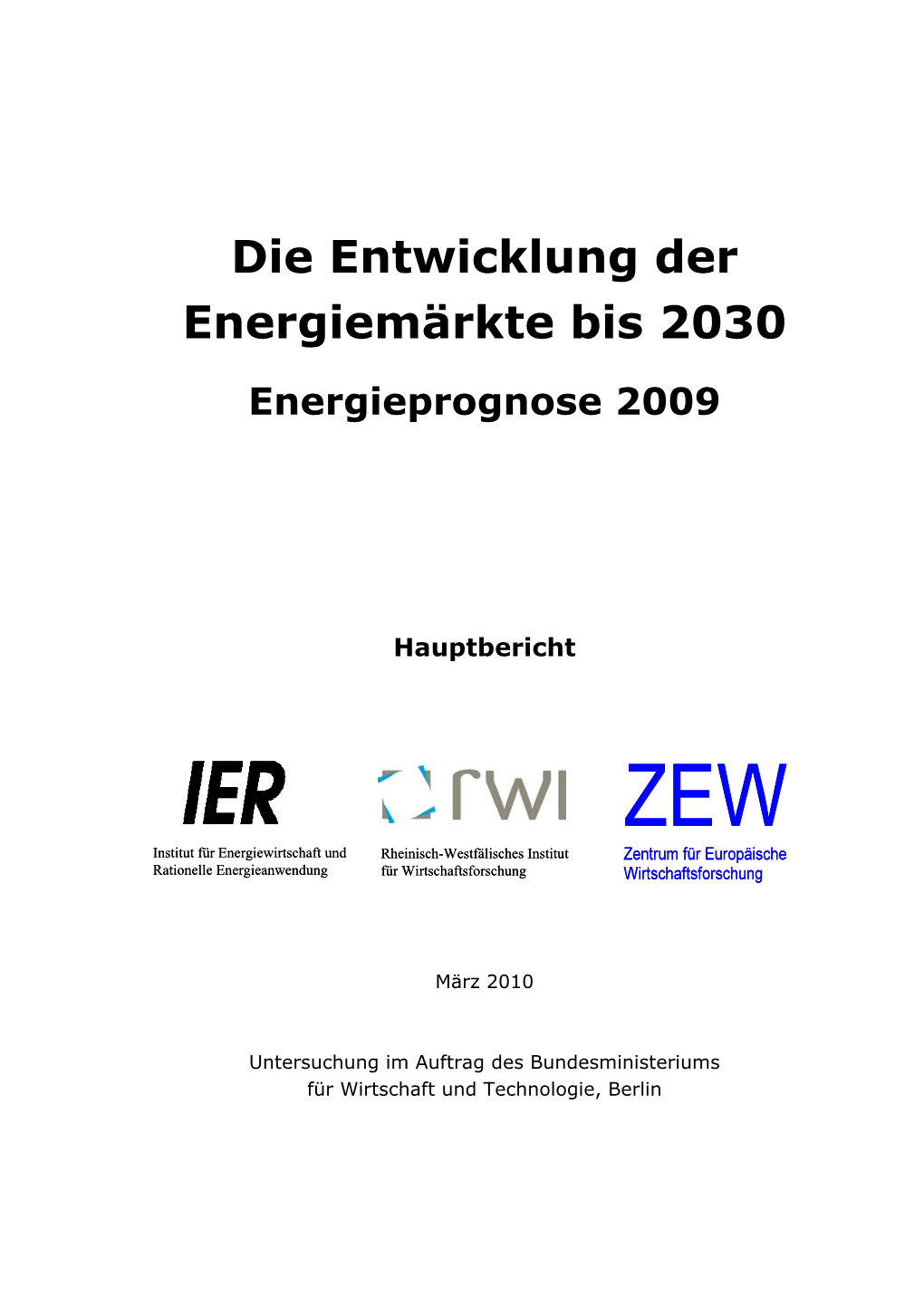 Die Entwicklung Der Energiemärkte Bis 2030