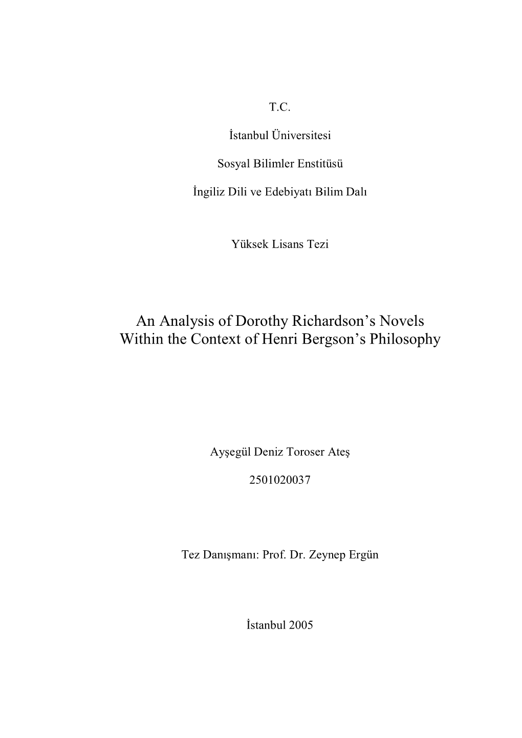 An Analysis of Dorothy Richardson's Novels Within the Context of Henri Bergson's Philosophy