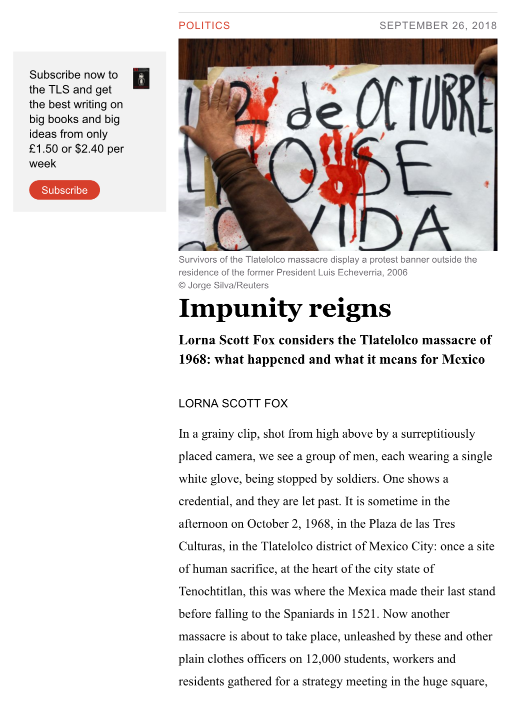 Impunity Reigns Lorna Scott Fox Considers the Tlatelolco Massacre of 1968: What Happened and What It Means for Mexico