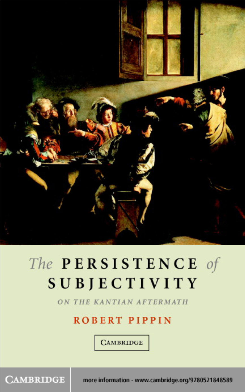 The Persistence of Subjectivity: on the Kantian Aftermath