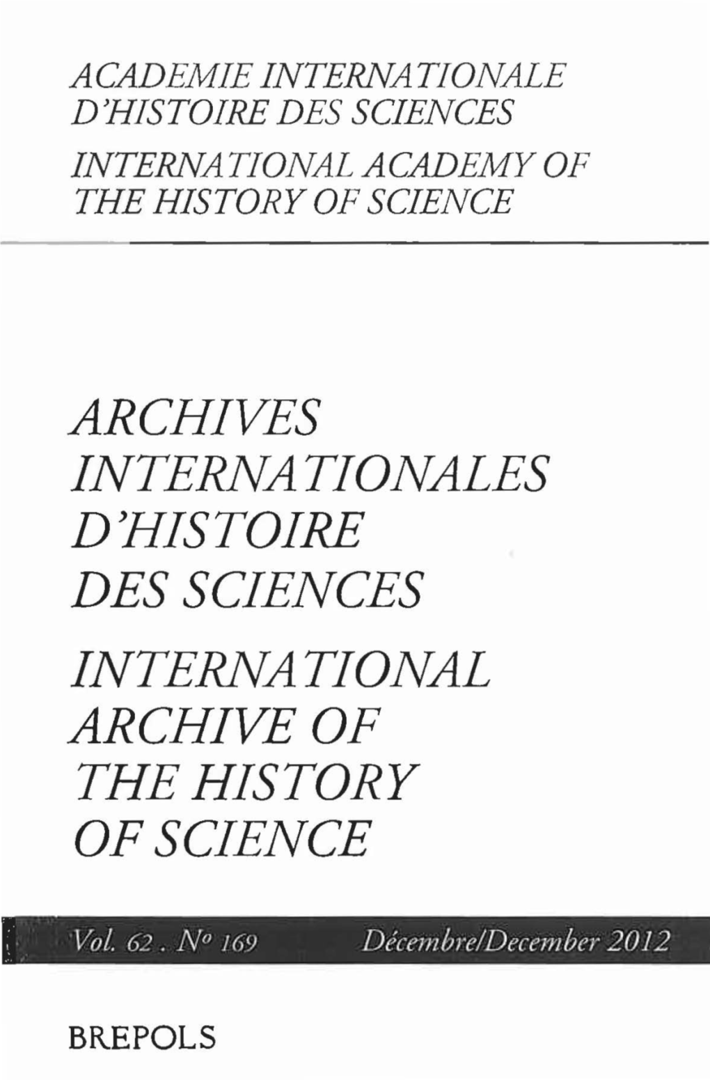 Archives Internationales D'histoire Des Sciences International Archive of the History of Science