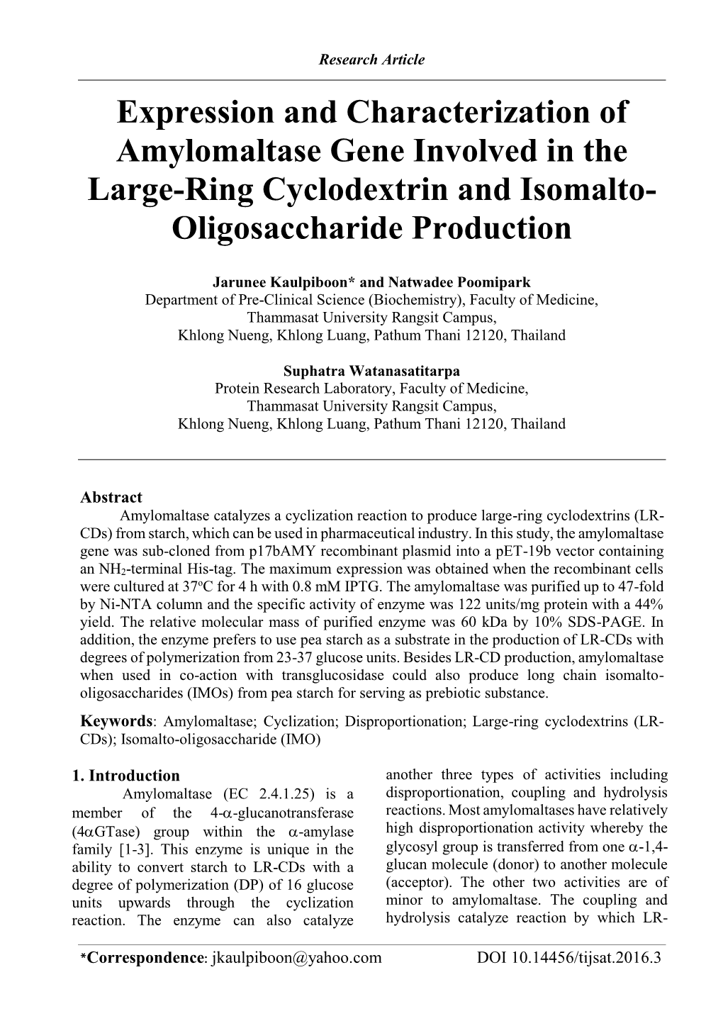 Expression and Characterization of Amylomaltase Gene Involved in the Large-Ring Cyclodextrin and Isomalto- Oligosaccharide Production