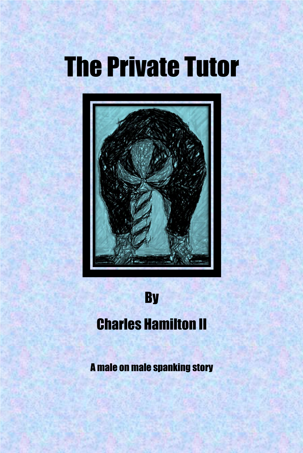 The Private Tutor by Charles Hamilton II