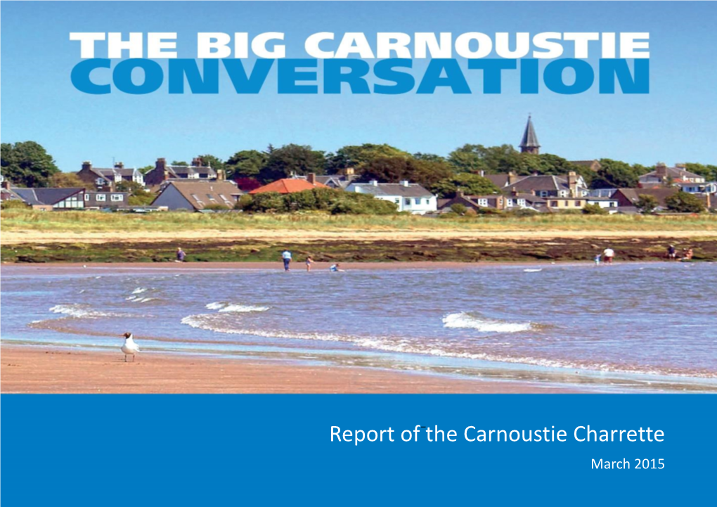 Carnoustie Charrette Report March 2015