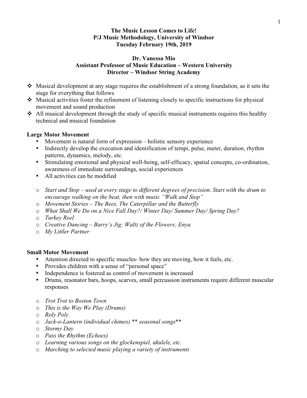 1 the Music Lesson Comes to Life! P/J Music Methodology, University of Windsor Tuesday February 19Th, 2019