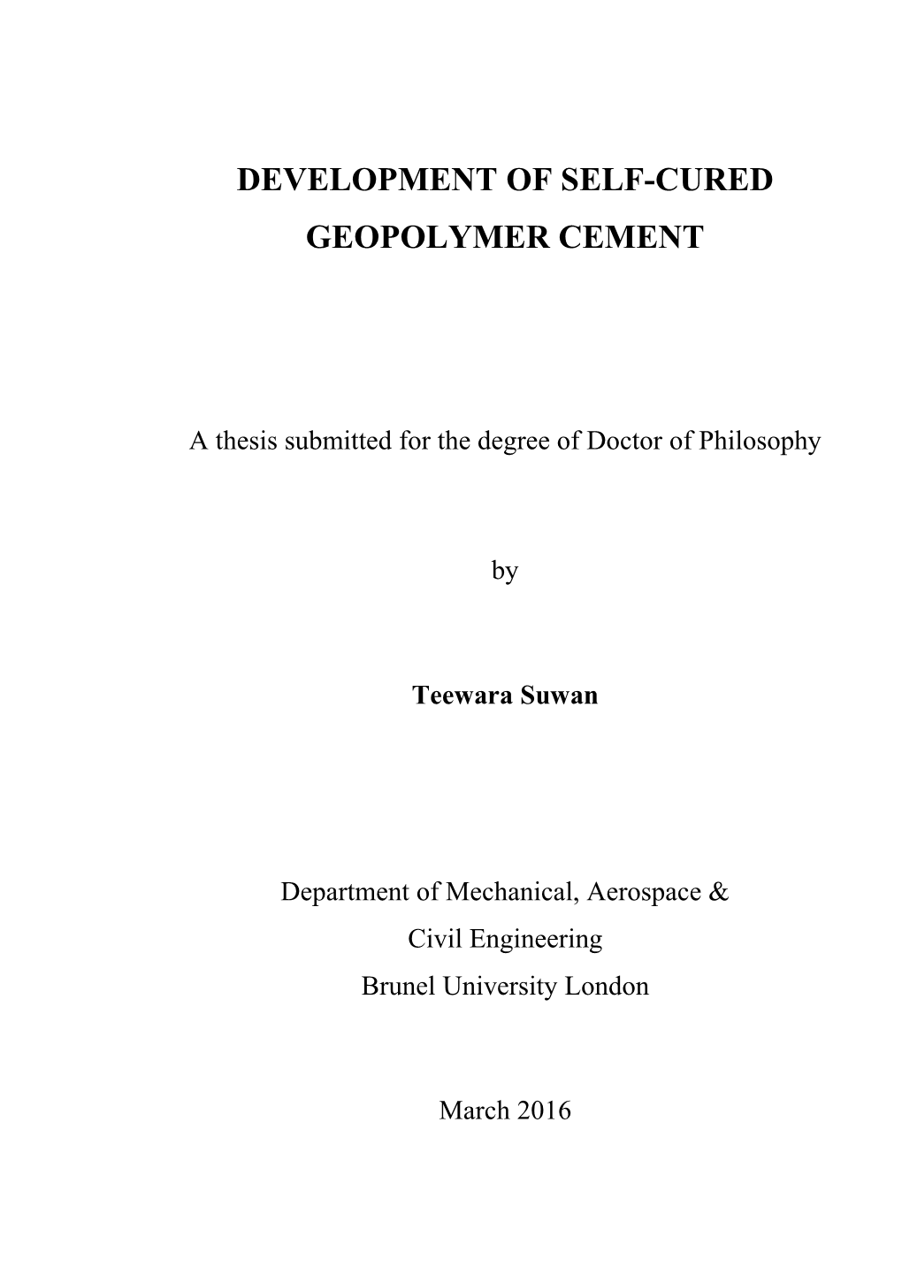 Development of Self-Cured Geopolymer Cement