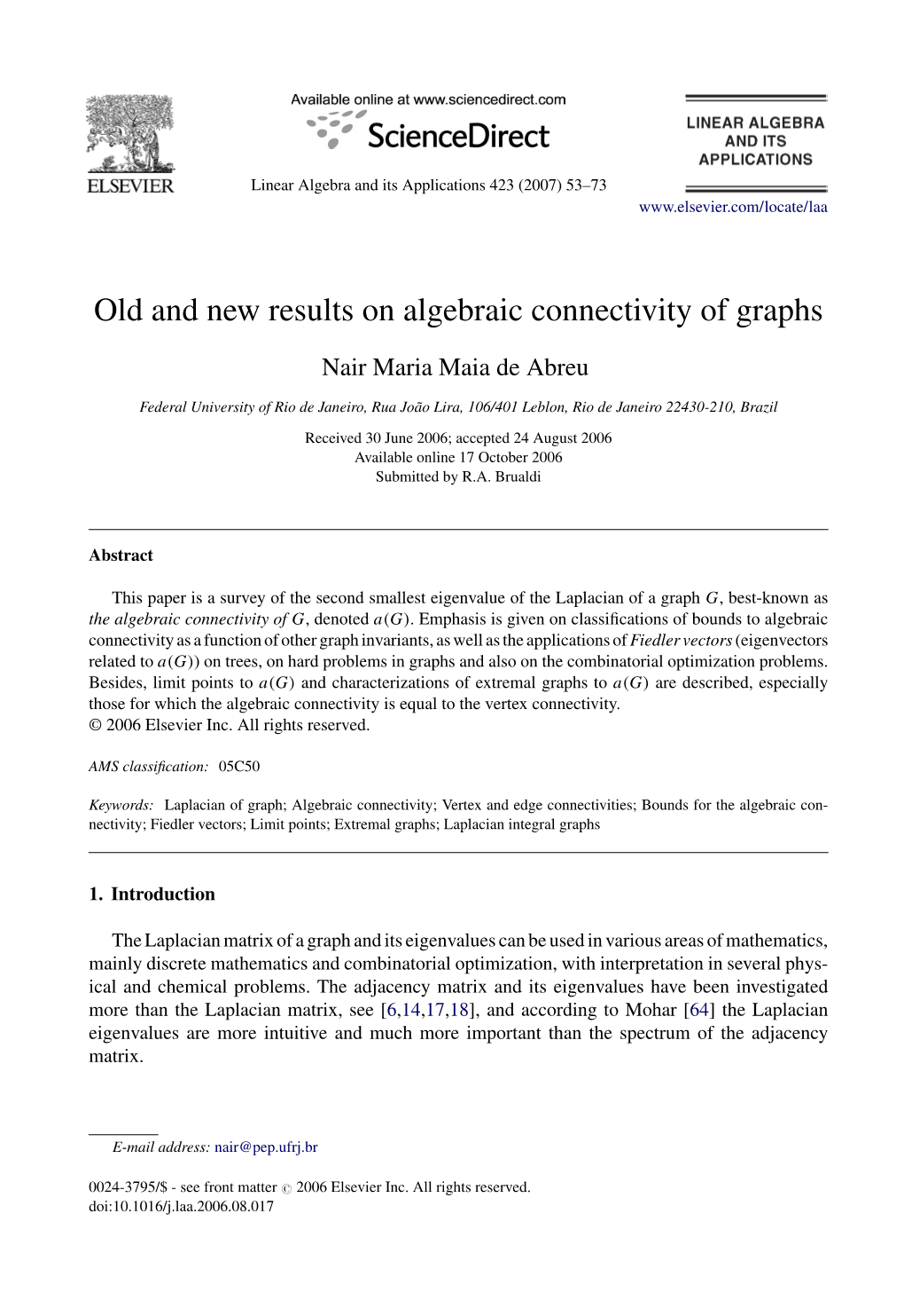 Old and New Results on Algebraic Connectivity of Graphs