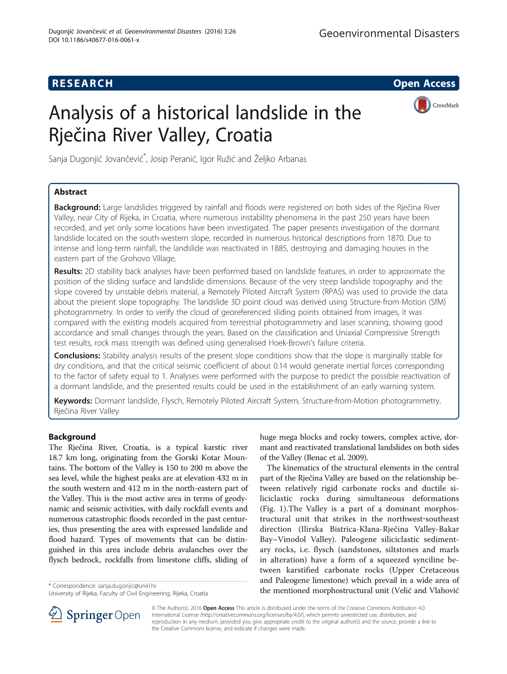 Analysis of a Historical Landslide in the Rječina River Valley, Croatia Sanja Dugonjić Jovančević*, Josip Peranić, Igor Ružić and Željko Arbanas