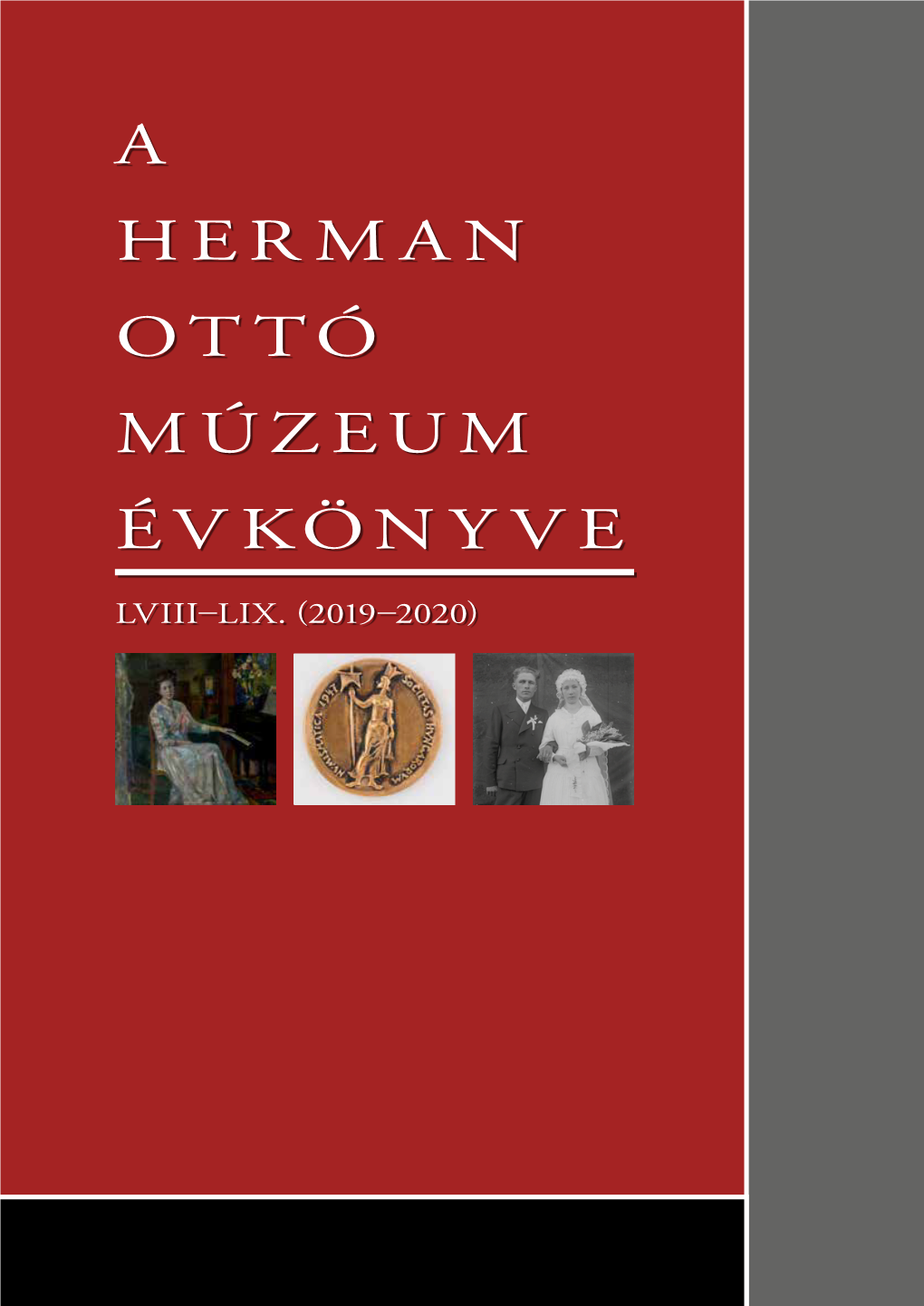 LVIII–LIX. (2019–2020) a Herman Ottó Évkönyve Múzeum LVIII–LIX