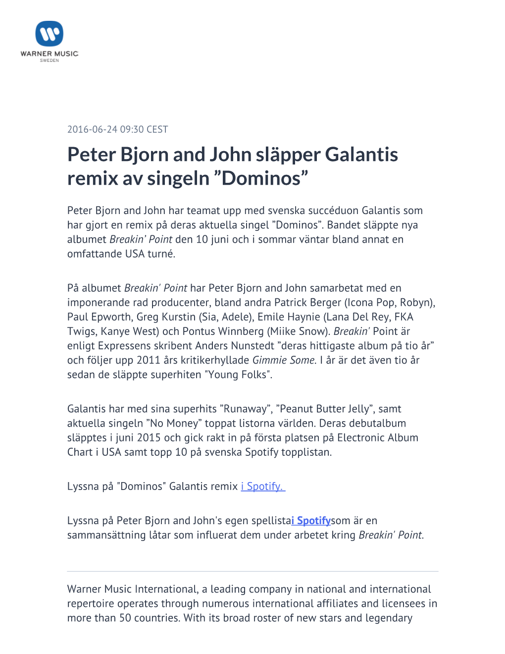 ​Peter Bjorn and John Släpper Galantis Remix Av Singeln ”Dominos”