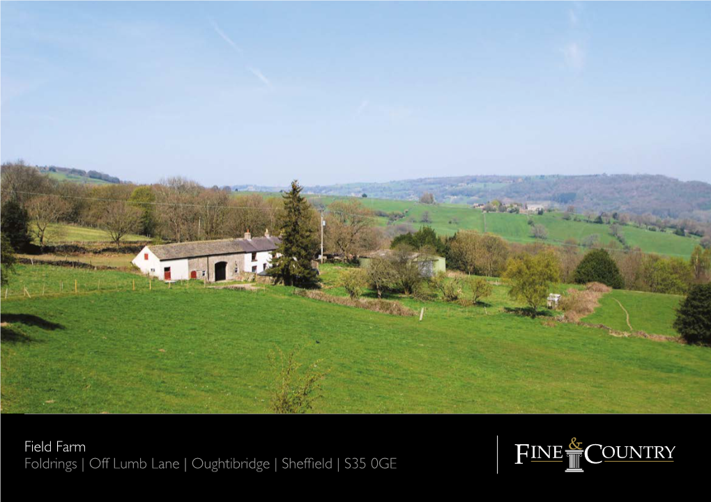 Oughtibridge | Sheffield | S35 0GE FIELD FARM