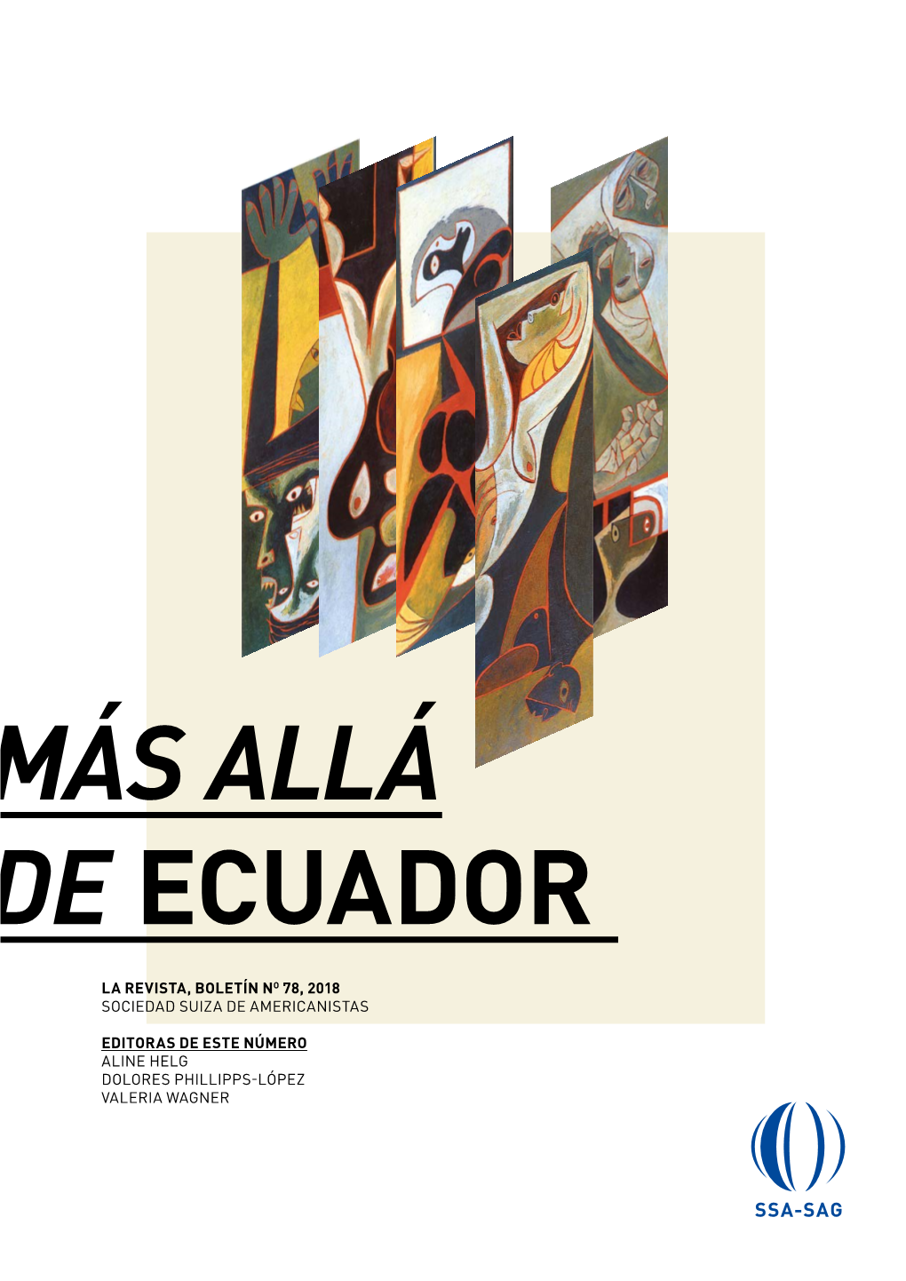 Más Allá De Ecuador La Revista, Boletín No 78, 2018 Valeria Wagnervaleria D a Editor a De Suiza Sociedad L Ecu a Line Helg Line Olore Re Vi As S S T P De a H , Bo