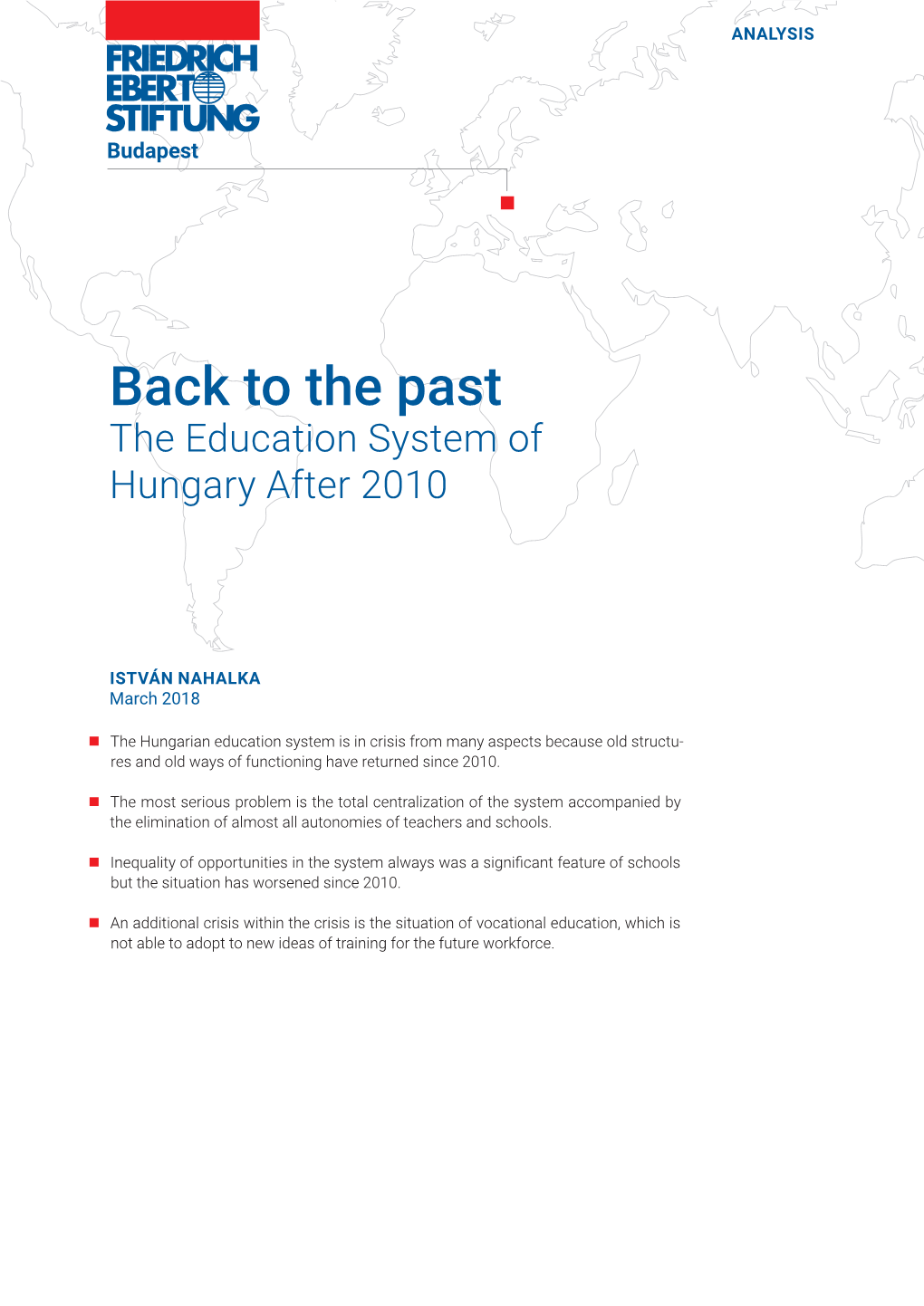 The Education System of Hungary After 2010